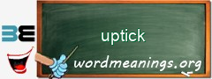 WordMeaning blackboard for uptick